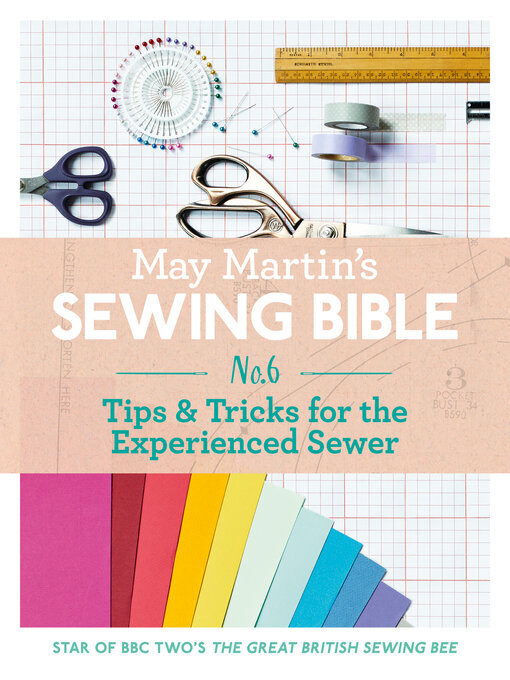 Title details for May Martin's Sewing Bible E-short 6 by May Martin - Available